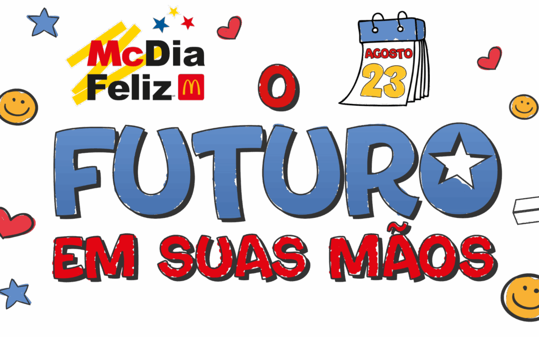 Parceiros que fazem do McDia Feliz 2025 um dia inesquecível
